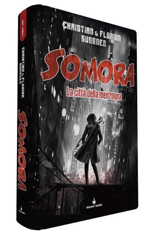 Somora Vol. 1 - La Città della Menzogna