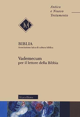 Vademecum per il lettore della Bibbia. Nuova ediz.