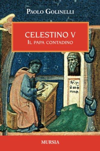 Celestino V: Il papa contadino