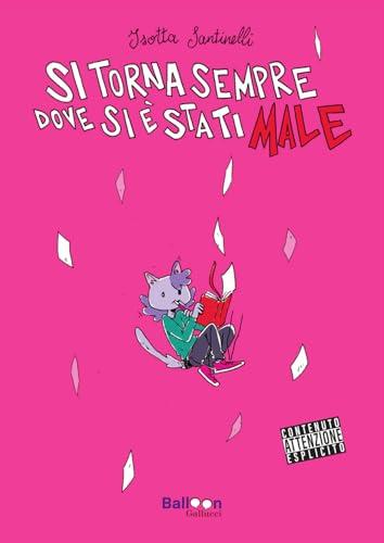 Si torna sempre dove si si è stati male