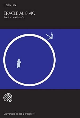 Eracle al bivio: semiotica e filosofia