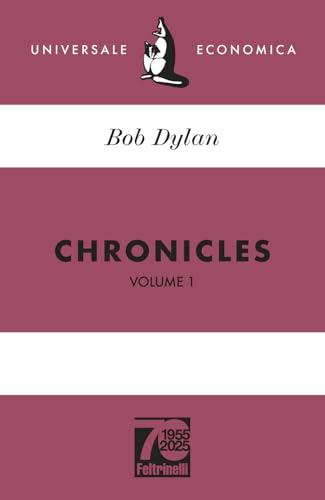 Chronicles Vol. 1. Ediz. 70° anniversario - Bob Dylan