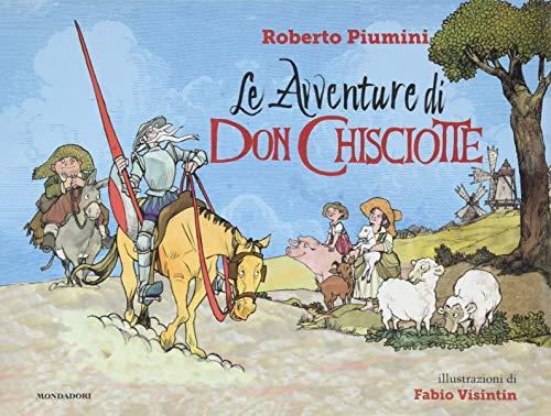 Le avventure di Don Chisciotte. Ediz. a colori