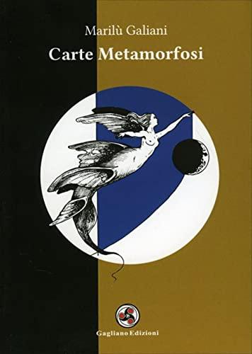 Carte metamorfosi. Con 44 Carte