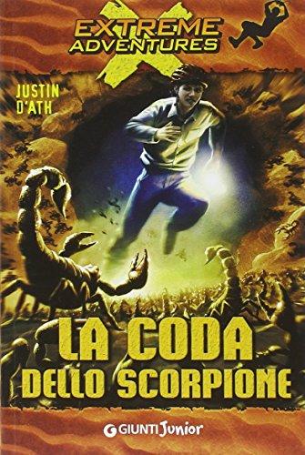 La coda dello scorpione. Ediz. illustrata
