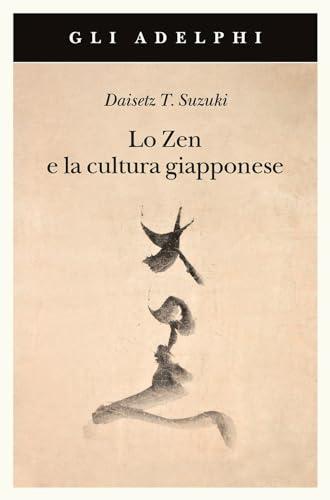 Lo Zen e la cultura giapponese