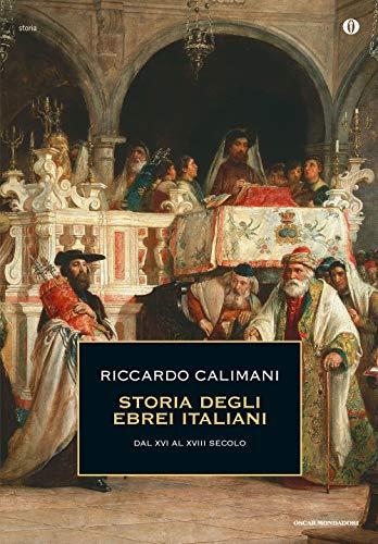 Storia degli ebrei italiani (Volume 2)