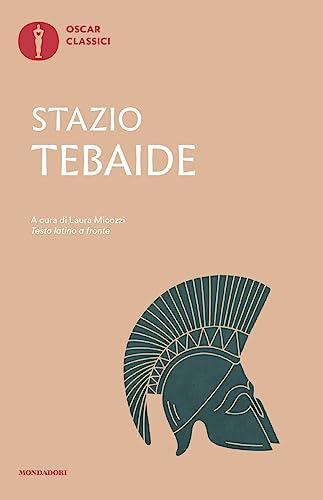 Tebaide. Testo latino a fronte