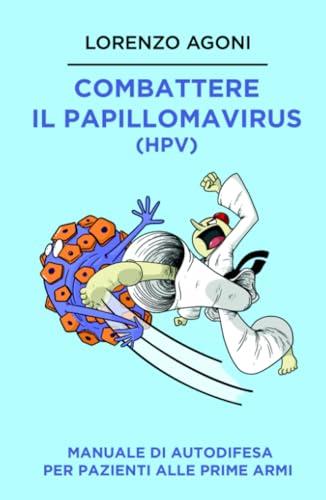 Combattere il Papillomavirus (HPV)