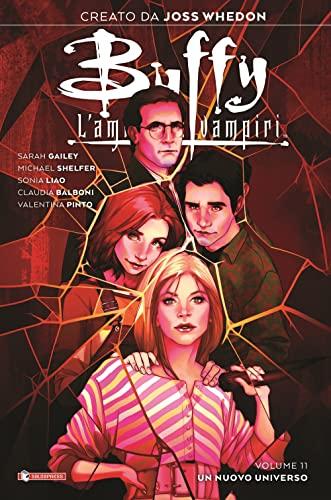 Buffy l'Ammazzavampiri: Un Nuovo Universo Vol. 11