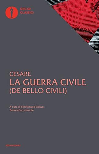 La guerra civile. Con testo latino a fronte