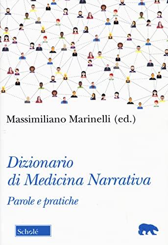 Dizionario di Medicina Narrativa. Parole e pratiche