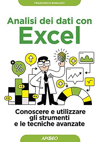 Analisi dei dati con Excel: Guida Avanzata per Professionisti