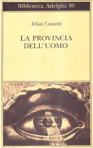 La provincia dell'uomo. Quaderni di appunti (1942-1972)