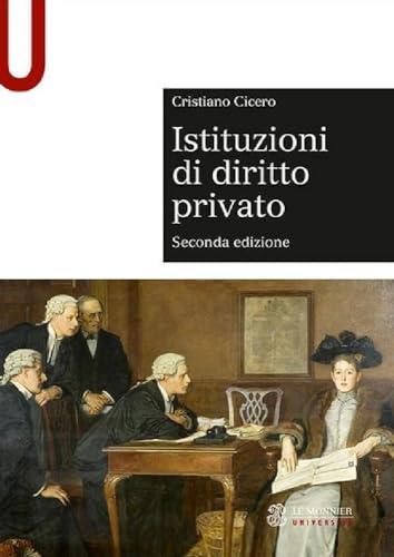 Istituzioni di diritto privato - Cristiano Cicero