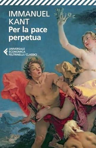 Per la pace perpetua - Immanuel Kant