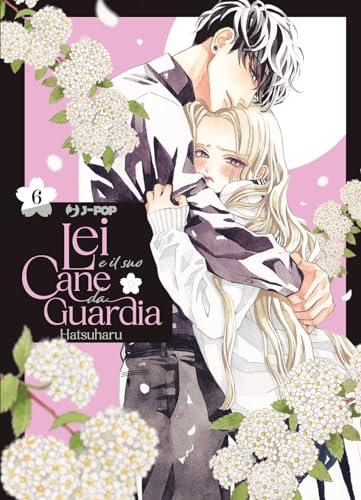 Lei e il suo cane da guardia (Vol. 6)