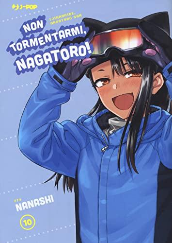 Non tormentarmi, Nagatoro! (Vol. 10)