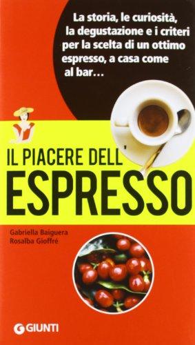 Il Piacere Dell'Espresso