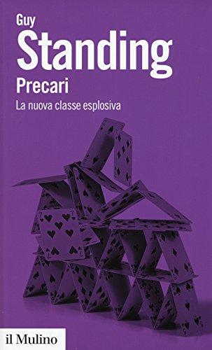 Precari. La nuova classe esplosiva