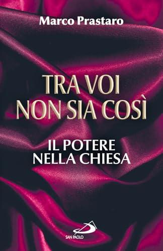 Tra voi non sia così. Il potere nella Chiesa