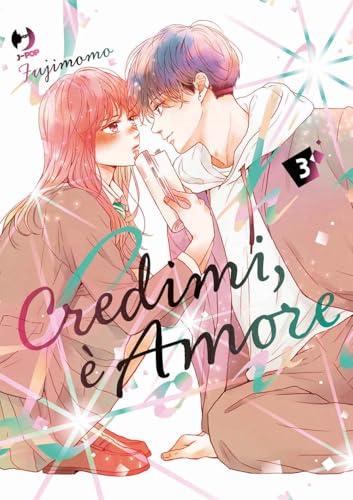 Credimi, è amore (Vol. 3)