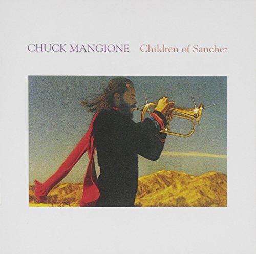 Children of Sanchez - Chuck Mangione