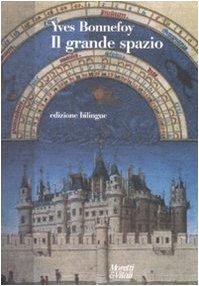 Il grande spazio: Il Louvre e l'anima nell'arte di Yves Bonnefoy