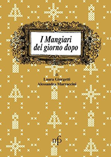 I mangiari del giorno dopo