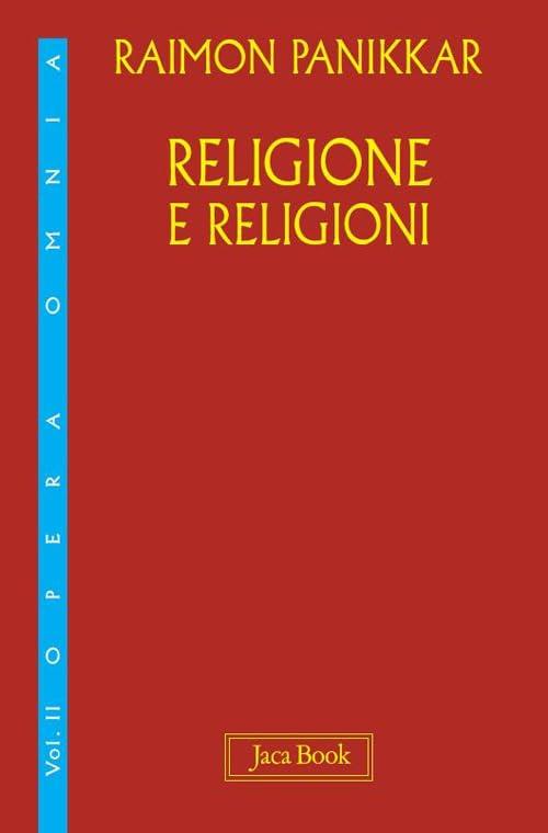 Religione e religioni: Vol. 2