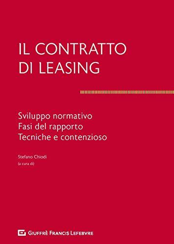 Contratto di Leasing: Guida Completa