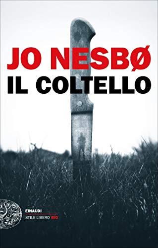 Il coltello (Harry Hole Vol. 12)