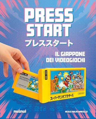 Press Start. Il Giappone dei Videogiochi