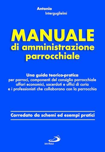 Manuale di amministrazione parrocchiale per parroci