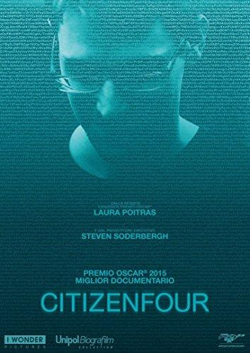 Citizenfour - Il film documentario sulla sorveglianza globale