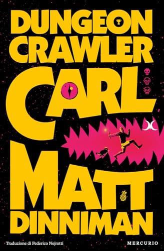 Dungeon Crawler Carl: Un'Avventura Sci-Fi Apocalittica che Non Potrai Perdere