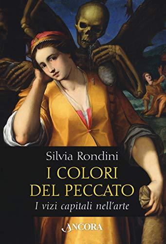 I colori del peccato: I vizi capitali nell'arte