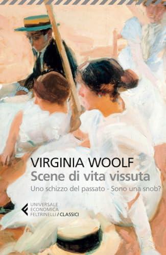 Scene di vita vissuta: Uno schizzo del passato-Sono una snob?
