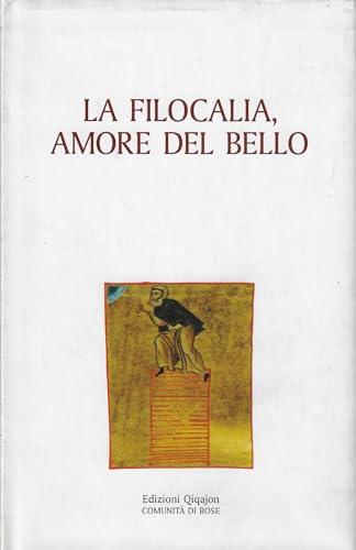 La filocalia, amore del bello