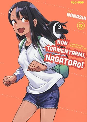 Non tormentarmi, Nagatoro! (Vol. 12)