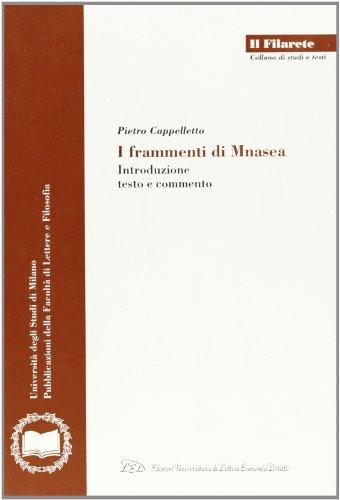 I Frammenti di Mnasea. Introduzione, testo e commento.