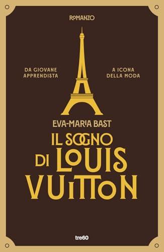 Il Sogno di Louis Vuitton