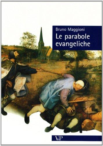 Le parabole evangeliche - Bruno Maggioni