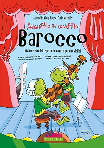 Alighiero In Concerto Barocco - BOOK+AUDIO ONLINE