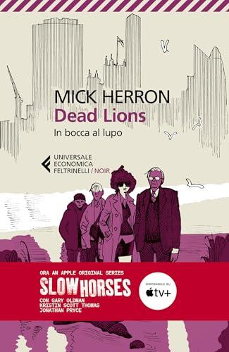 Dead Lions: In bocca al lupo. Le indagini di Jackson Lamb | 2