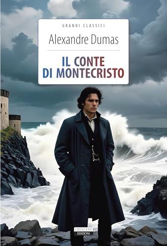 Il conte di Montecristo: Edizione Integrale (Grandi Classici)