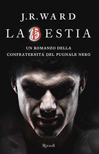 La bestia. La confraternita del pugnale nero