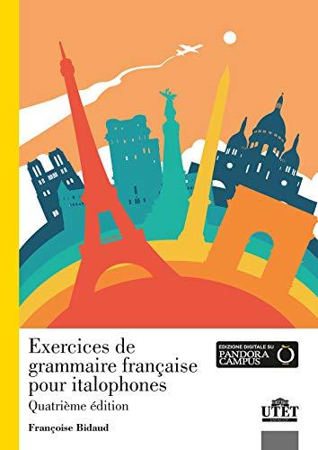 Exercices de grammaire française pour italophones. Con Contenuto digitale per accesso online. Con File audio per il download