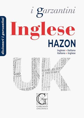 Dizionario Inglese Hazon: Il Tuo Compagno Bilingue Definitivo