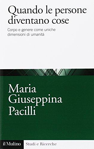 Quando le persone diventano cose: corpo e genere come uniche dimensioni di umanità